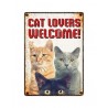 Plaque de garde métallique : Amoureux des chats - Bienvenue